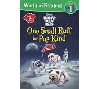 World Of Reading: Puppy Dog Pals: One Small Ruff For Pup-Kind-Reader With Fun Facts