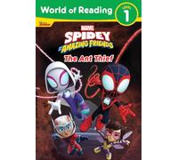World of Reading: Spidey and His Amazing Friends The Ant Thief
