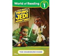 World of Reading : Star Wars : Young Jedi Adventures : The Charhound Chase – Disney
