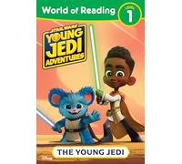 World of Reading: Star Wars: Young Jedi Adventures: The Young Jedi – Disney