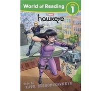 World of Reading This Is Kate Bishop Hawkeye by Megan Logan Megan Logan (Auteur)