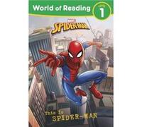 World of Reading This Is SpiderMan by Marvel Press Book Group Marvel Press Book Group (Auteur)