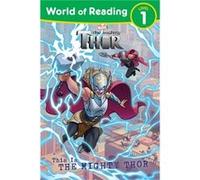 World of Reading This Is the Mighty Thor by Marvel Press Book Group Marvel Press Book Group (Auteur)