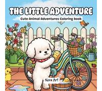 World Of The Little Adventure: Cute Animal Adventures Coloring book