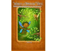 World of Thistlow Vale: Illustrations & Inspiration Behind Characters from Books One, Two & Three