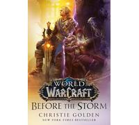 World of Warcraft: Before the Storm