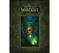 WORLD OF WARCRAFT CRÓNICAS II