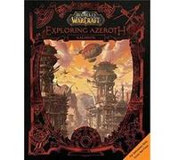 World of Warcraft Exploring Azeroth Kalimdor by Sean Copeland Sean Copeland (Auteur)