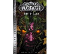 World of Warcraft : Hurlorage (Nouvelle édition) - Richard A. Knaak - Panini Books - broché - Roman