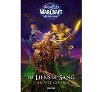 World of WarCraft Midnight : Les Liens du sang