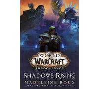 World of Warcraft: Shadows Rising by Roux, Madeleine [Paperback] NEUF