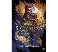 World of WarCraft : Sylvanas