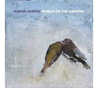 World On The Ground by Sarah Jarosz [Audio CD] NEUF