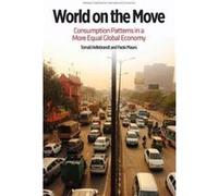 World on the Move Consumption Patterns in a More Equal Global Economy by Jan Zilinsky Paulo Mauro, Tomas Hellebrandt, Jan Zilinsky (Auteur)