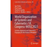 World Organization Of Systems And Cybernetics 18. Congress-Wosc2021