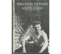 World Outside the Window Selected Essays by Kenneth Rexroth Hardcover Book Bradford Morrow, Kenneth Rexroth (Auteur)