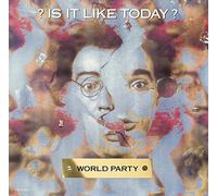 World Party - is It Like Today