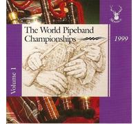 World Pipe Band Championships 1999 - Championships 1999 - CDMON838