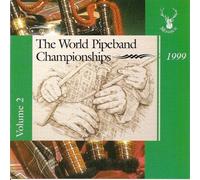 World Pipe Band Championships 1999 - Championships 1999 Volume- CDMON839