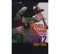 World Pipe Band Championships 2012 /Vol.2