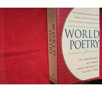 World Poetry: An Anthology of Verse From Antiquity to our Time