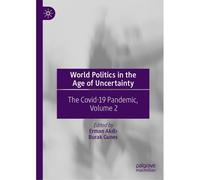 World Politics In The Age Of Uncertainty