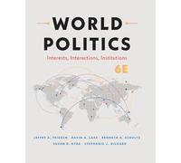 World Politics: Institutions, Interests, Interactions