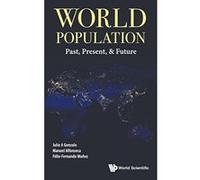 World Population: Past, Present, & Future - [Livre en VO] Manuel Alfonseca, Felix - Fernando Munoz Perez, Julio A Gonzalo (Auteur)