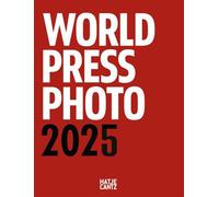 El Zein Khoury Joumana – World Press Photo Yearbook 2025 – Édition anglaise – Relié