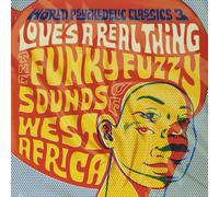 World Psychedelic Classics 3: Love's A Real Thing [Vinyl] Gatefold Lp Jacket