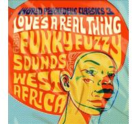 World Psychedelic Classics 3: Love's A Real Thing by Various Artists [VINYL]