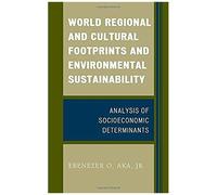 World Regional And Cultural Footprints And Environmental Sustainability