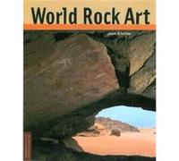 World Rock Art by . Clottes Guy Bennett, Jean Clottes (Auteur)