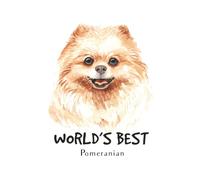 World’s Best Pomeranian: A Cute 120-Page Lined Composition Notebook for Kids Who Love Pomeranians (Also Known as Poms)