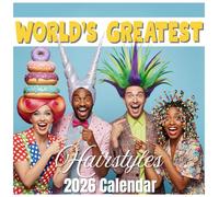 World’s Greatest Hairstyles Calendar 2026: Twelve Months of Style, Confidence, and Hair-Raising Fun, 8.5 x 8.5" Iconic Looks Edition