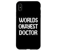 World’s Okayest Doctor Funny Workplace Humor Tees Mugs Coque pour iPhone XS Max