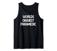World’s Okayest Paramedic Funny Workplace Humor Tees Mugs Débardeur