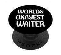 World’s Okayest Waiter Funny Workplace Humor Tees Mugs PopSockets PopGrip Adhésif
