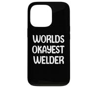 World’s Okayest Welder Funny Workplace Humor Tees Mugs Coque pour iPhone 13 Pro