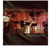 World Saxophone Quar - Steppenwolf (Remastered) [Cd] Rmst, Japan - Import