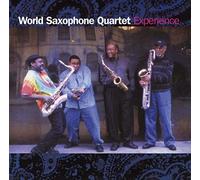 World Saxophone Quartet - Experience (Remastered)