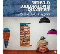 World Saxophone Quartet - Moving Right Along-Ltd [Import]