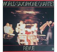 World Saxophone Quartet - Revue [Vinyl LP]