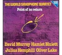 World Saxophone Quartet,the - Point of No Return