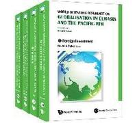 World Scientific Reference On Globalisation In Eurasia And The Pacific Rim (In 4 Volumes)