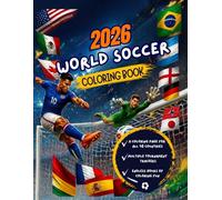 World Soccer Coloring Book: A Coloring Page for all 48 Countries, includes Country Flags, Stadiums, Players, Tournament Trackers and more!