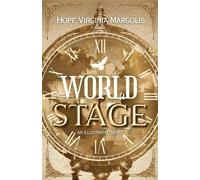 World Stage An Illustrated Novel - Piccola Publishing - ebook (ePub) - Livre