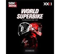 World Superbike 20202021 The Official Book by Michael Hill Michael Hill (Auteur)