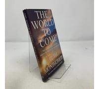 World to Come: The Guides' Long-Awaited Predictions for the Dawning Age