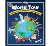 World Tour 1 by Lonely Planet Lonely Planet (Auteur)